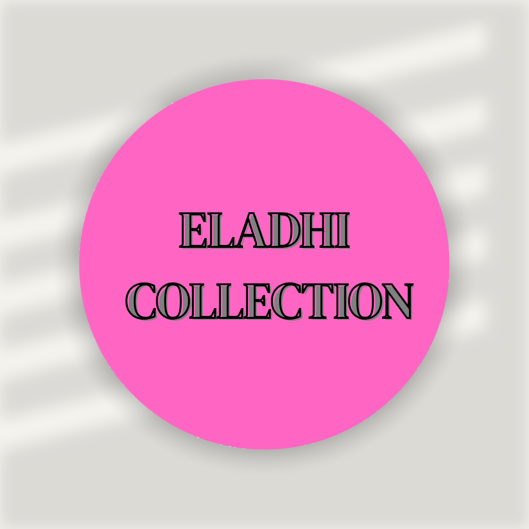 ELADHI COLLECTION