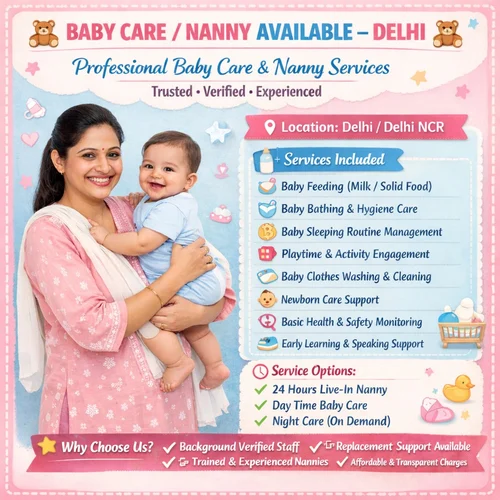 Baby Care Or Nanny Available In Delhi